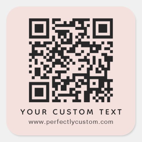 QR code and custom text blush pink Square Sticker