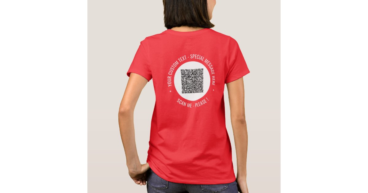 QR Code and Custom Text T-Shirt Personalized | Zazzle