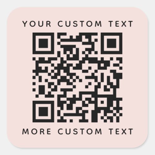 QR code and custom text top and bottom blush pink Square Sticker