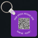 QR Code and Custom Text Your Gift Keychain<br><div class="desc">Choose Colors and Font Keychain with Your Special QR Code Info and Custom Text Personalized Modern Keychains Gift - Add Your QR Code - Image or Logo - photo / Text - Name or other info / message - Resize and Move or Remove / Add Elements - Image / Text...</div>