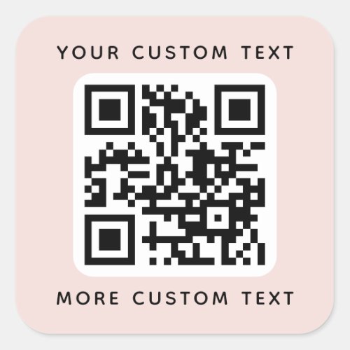 QR code and text top and bottom light blush pink Square Sticker