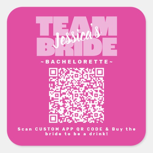 QR Code Bachelorette Buy Drink Team Bride Pink Square Sticker