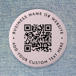 QR Code | Blush Pink Minimalist Modern Round Button<br><div class="desc">A simple custom blush pink QR code round button pin template in a modern minimalist style which can be easily updated with your QR code,  business name or website and custom text,  eg. scan me to...  #QRcode #button #business</div>