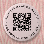 QR Code | Blush Pink Minimalist Modern Round Button<br><div class="desc">A simple custom blush pink QR code round button pin template in a modern minimalist style which can be easily updated with your QR code,  business name or website and custom text,  eg. scan me to...  #QRcode #button #business</div>