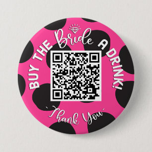 QR Code Buy The Bride A Drink Bachelorette Cowgirl Button
