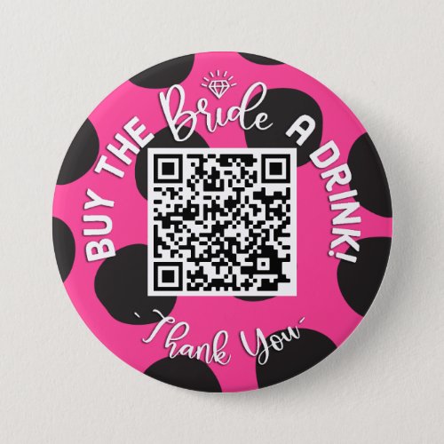 QR Code Buy The Bride A Drink Bachelorette Cowgirl Button