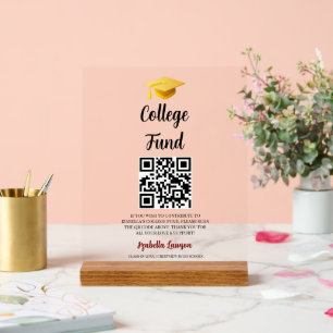 QR Code College Fund Graduation Party Graduate  Acrylic Sign