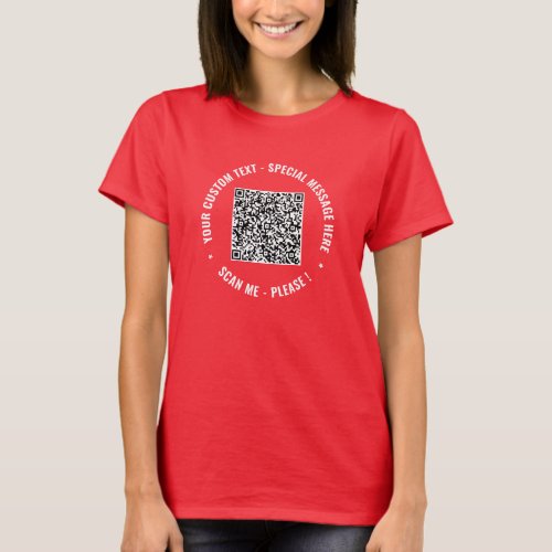 QR Code Info Custom Text and Color Funny T_Shirt