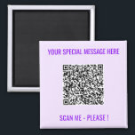 QR Code Magnet Gift with Custom Text and Colors<br><div class="desc">Choose Colors and Font - Magnet with Your Special QR Code Info and Custom Text Personalized Modern Magnets Gift - Add Your QR Code - Image or Logo - photo / Text - Name or other info / message - Resize and Move or Remove / Add Elements - Image /...</div>