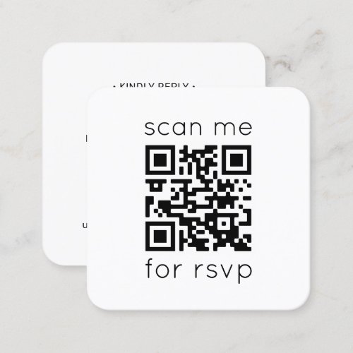 QR Code RSVP Wedding Website Square Enclosure Card - Simplify RSVP responses and provide any important details with chic modern QR code square enclosure cards. All wording is simple to customize. Back of card includes any additional details of your choice such as website, special requests, respond by date, etc. When guests scan the QR code with their phone, they're sent directly to the wedding website to reply to the invitation. An online response process reduces the chance that cards will be lost in the mail. It's also more versatile, in that you can personalize the information you want, such as meal choices, food allergies, and song requests. The black and white design features modern minimalist typography that reads "scan me for rsvp." This card is a stylish way of asking wedding guests to kindly reply to your upcoming special day celebration.