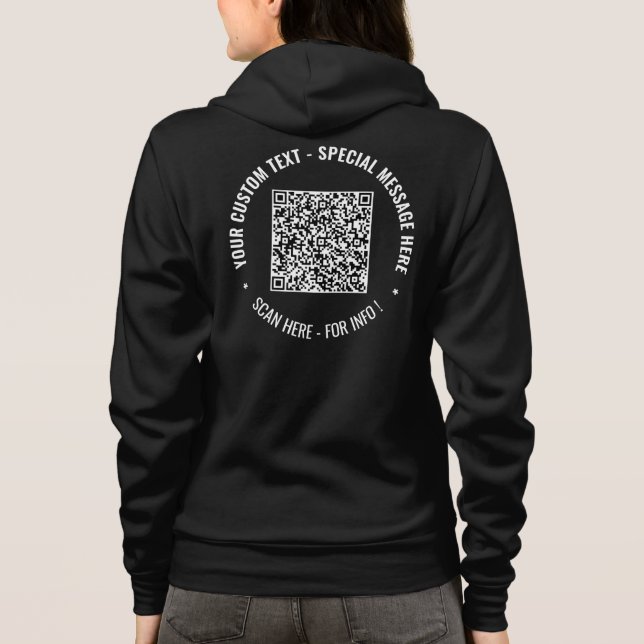 QR Code Scan Info and Custom Text Hoodie (Back)