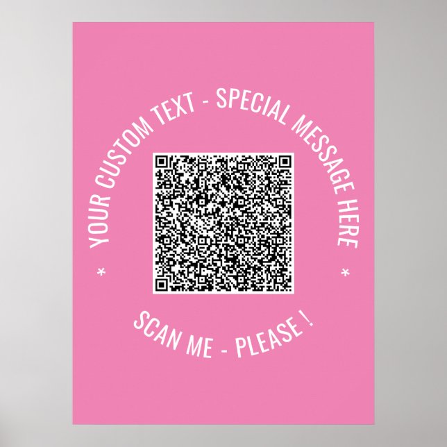 QR Code Scan Info Custom Text and Colors Poster (Front)