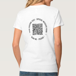QR Code Scan Info Custom Text Your Funny T-Shirt