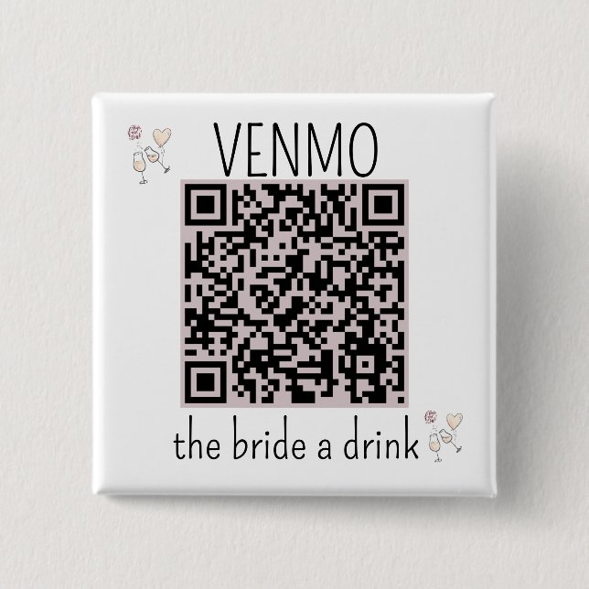 QR Code VENMO the Bride a Drink Bachelorette Party Button (Front)