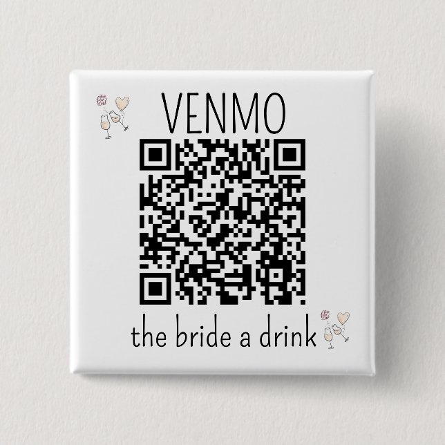 QR Code VENMO the Bride a Drink Bachelorette Party Button (Front)