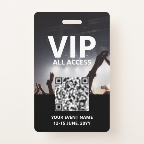 Qr Code VIP All Access Pass Custom Event Badge