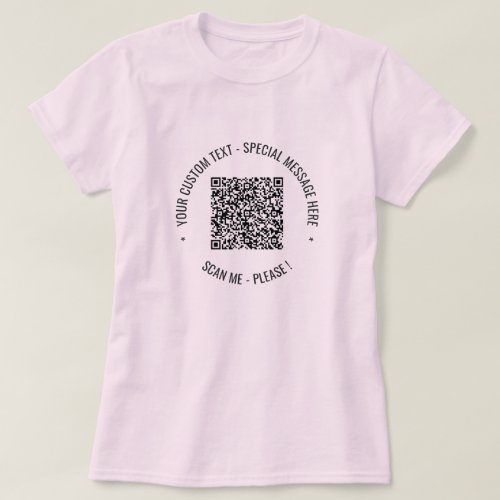 QR Code Your Text Special Message T_Shirt Gift