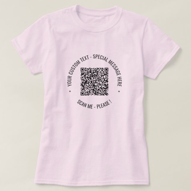 QR Code Your Text Special Message T-Shirt Gift (Design Front)