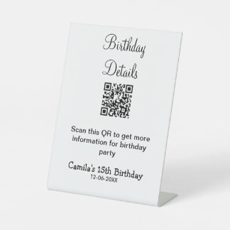 QR scan birthday party details modern 15 birthday Pedestal Sign