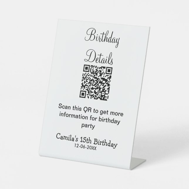 QR scan birthday party details modern 15 birthday  Pedestal Sign (Front)