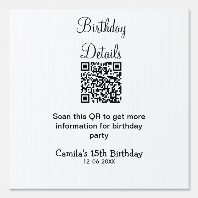 QR scan birthday party details modern 15 birthday  Sign (Front)
