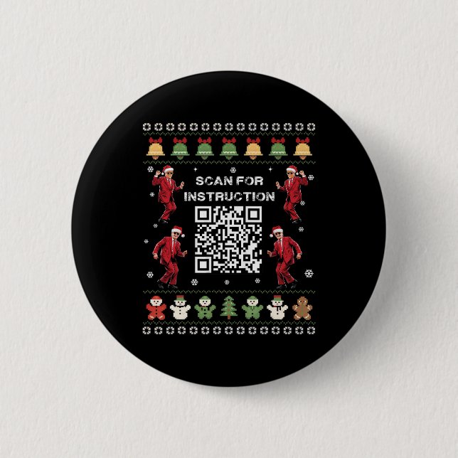 Qr Trump Dance Code President Scan For Instruction Button (Front)