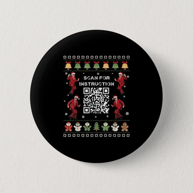 Qr Trump Dance Code President Scan For Instruction Button (Front)