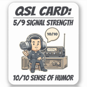 QSL Card: 5/9 Signal Strength Ham Radio Operator Sticker