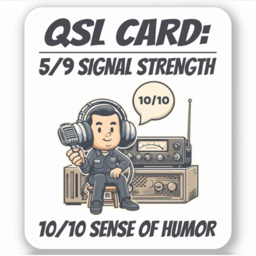 QSL Card 59 Signal Strength Ham Radio Operator Sticker