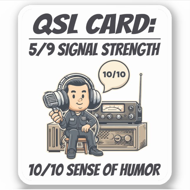 QSL Card: 5/9 Signal Strength Ham Radio Operator Sticker (Front)