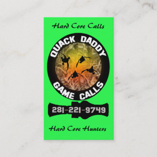 Quack Daddy Game Calls Calling Card