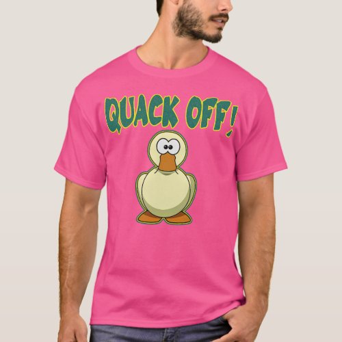 Quack off T_Shirt