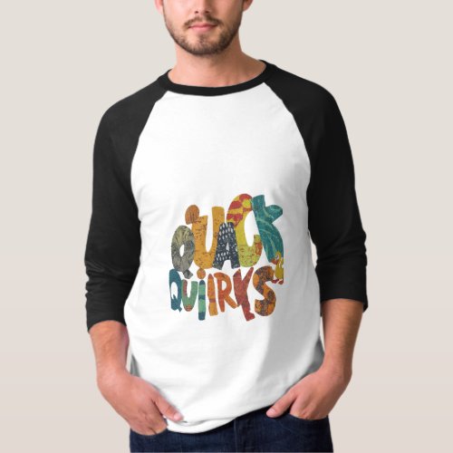 Quack quirks  T_Shirt