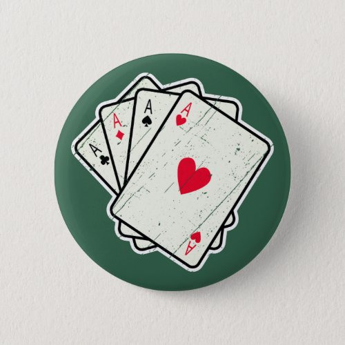 Quad Aces All 4 Lucky Ace Cards Button