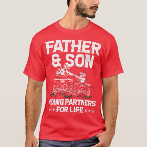 Quad Bike Father and Son Riding Partners For Life  T_Shirt