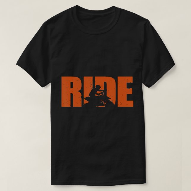 Quad Bike Funny Quad Biker RIDE Four Wheeler Quad  T-Shirt (Design Front)