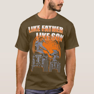 Quad Bike Like Father Like Son Four Wheeler ATV T-Shirt