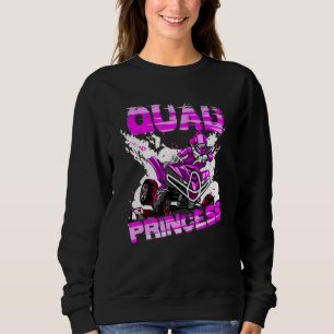 Quad Princess ATV 4 Wheeler Quad Offroad Mud MX Gi Sweatshirt