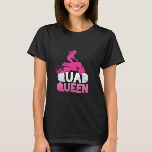 Quad Queen ATV Rider Girl Mom Mother Offroad Gift T_Shirt