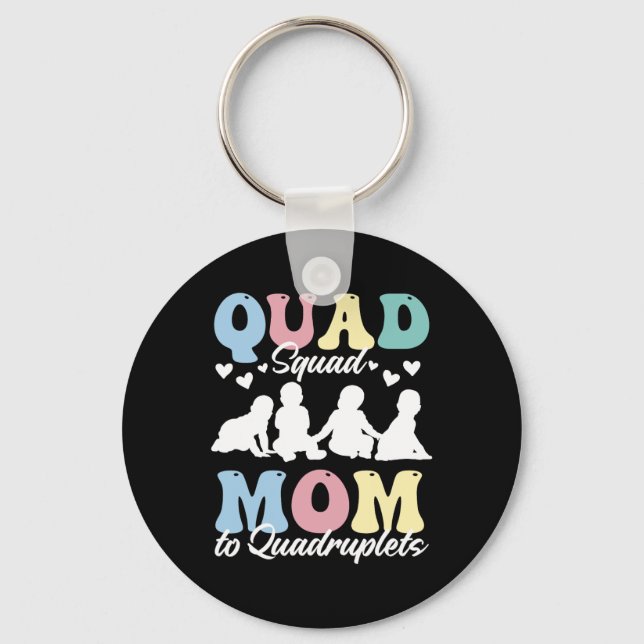 Quad Squad Mom To Quadruplets Mami Mama Mommy Moth Keychain (Front)