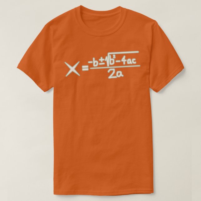 Quadratic Formula Algebra Cooler Math Cool Gifts F T-Shirt (Design Front)