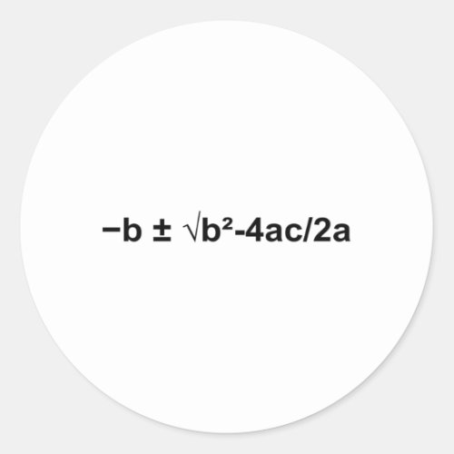 Quadratic Formula Math Mathematical Physics Classic Round Sticker