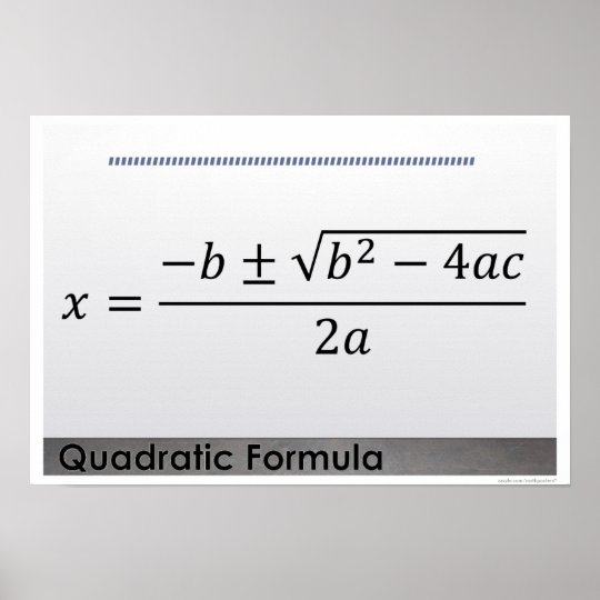 Quadratic Formula Math Poster | Zazzle.com