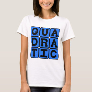 Quadratic, Mathematical Equation T-Shirt