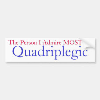 quadriplegic awarness bumper sticker