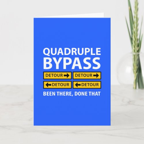Quadruple Bypass Surgery Detour Signs Funny Card