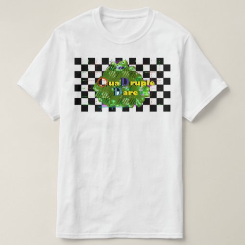 Quadruple Dare race flag white T_Shirt