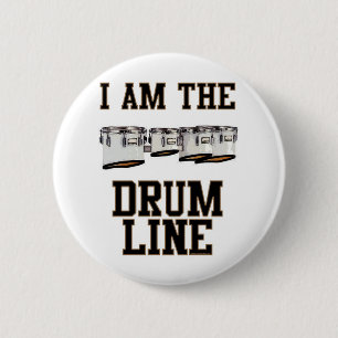 Quads: I Am The Drum Line Pinback Button