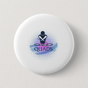 Quads Pinback Button