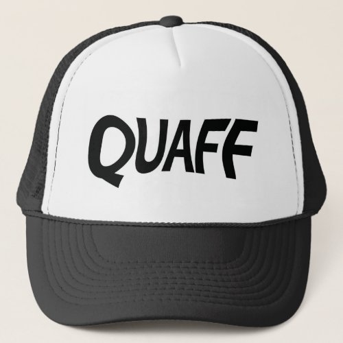 Quaff  trucker hat
